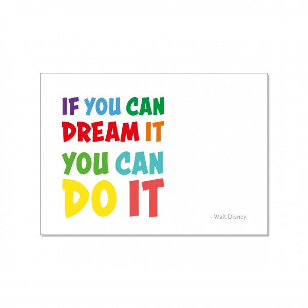 Postkarte quer, IF YOU CAN DREAMT IT YOU CAN DO IT. Walt Disney